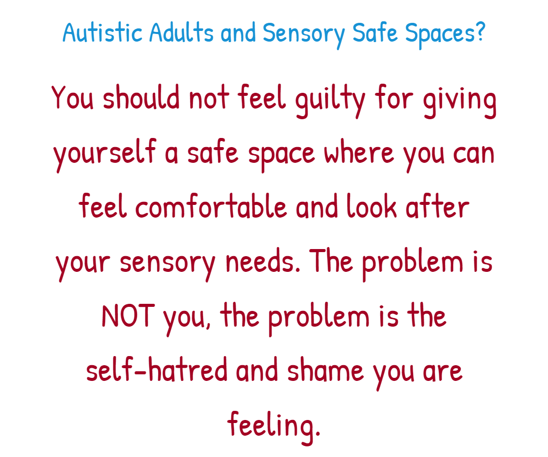 Autistic Adults and Sensory Safe Spaces