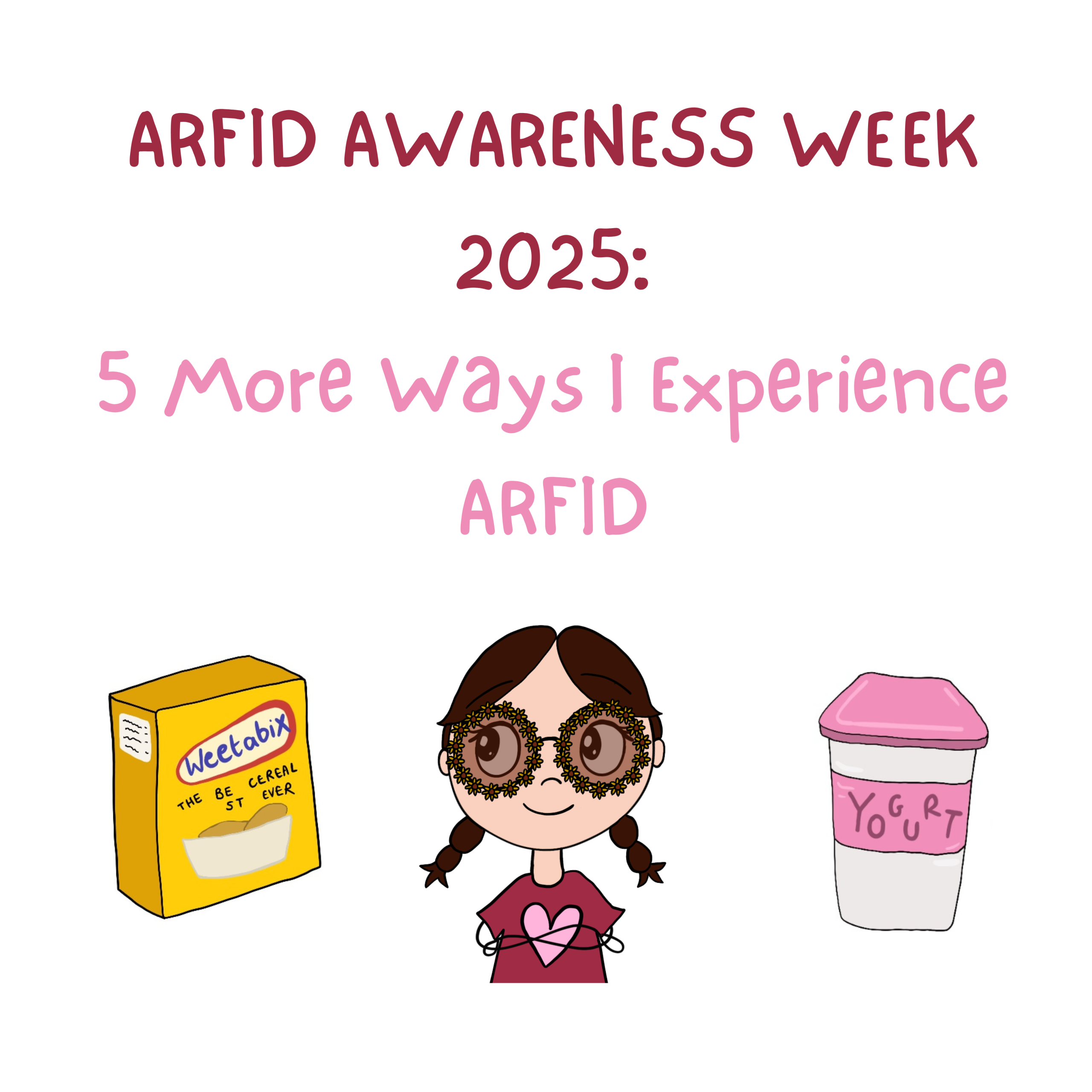 ARFID Awareness 2025 – 5 More Ways I Experience ARFID